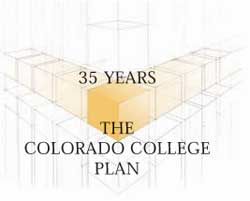 35 Years -- The Colorado College Plan
