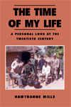 The Time of My Life: A Personal Look at the Twentieth Century  (cover)