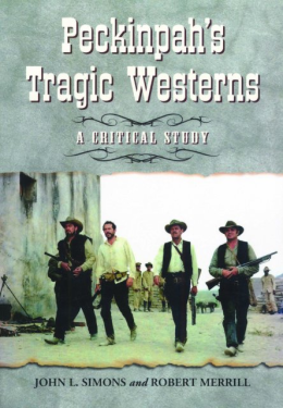 Colorado College English Professor John Simons Publishes Book on Sam Peckinpah