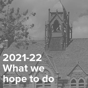 2021-22: What we hope to do